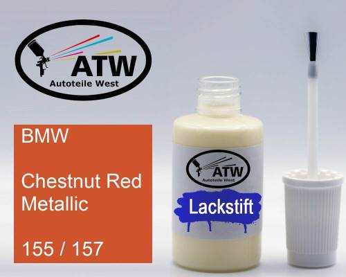 BMW, Chestnut Red Metallic, 155 / 157: 20ml Lackstift, von ATW Autoteile West.